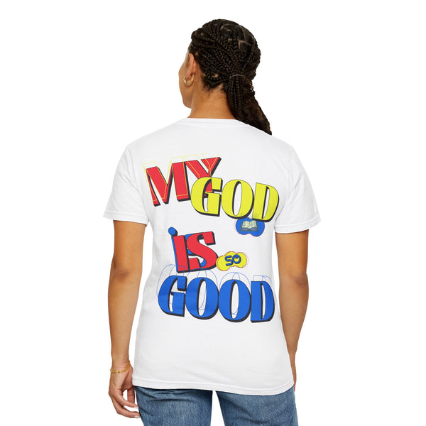 Christian T-shirt My God Is So Good