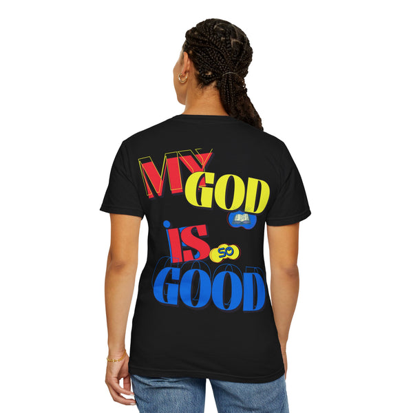 Christian T-shirt My God Is So Good